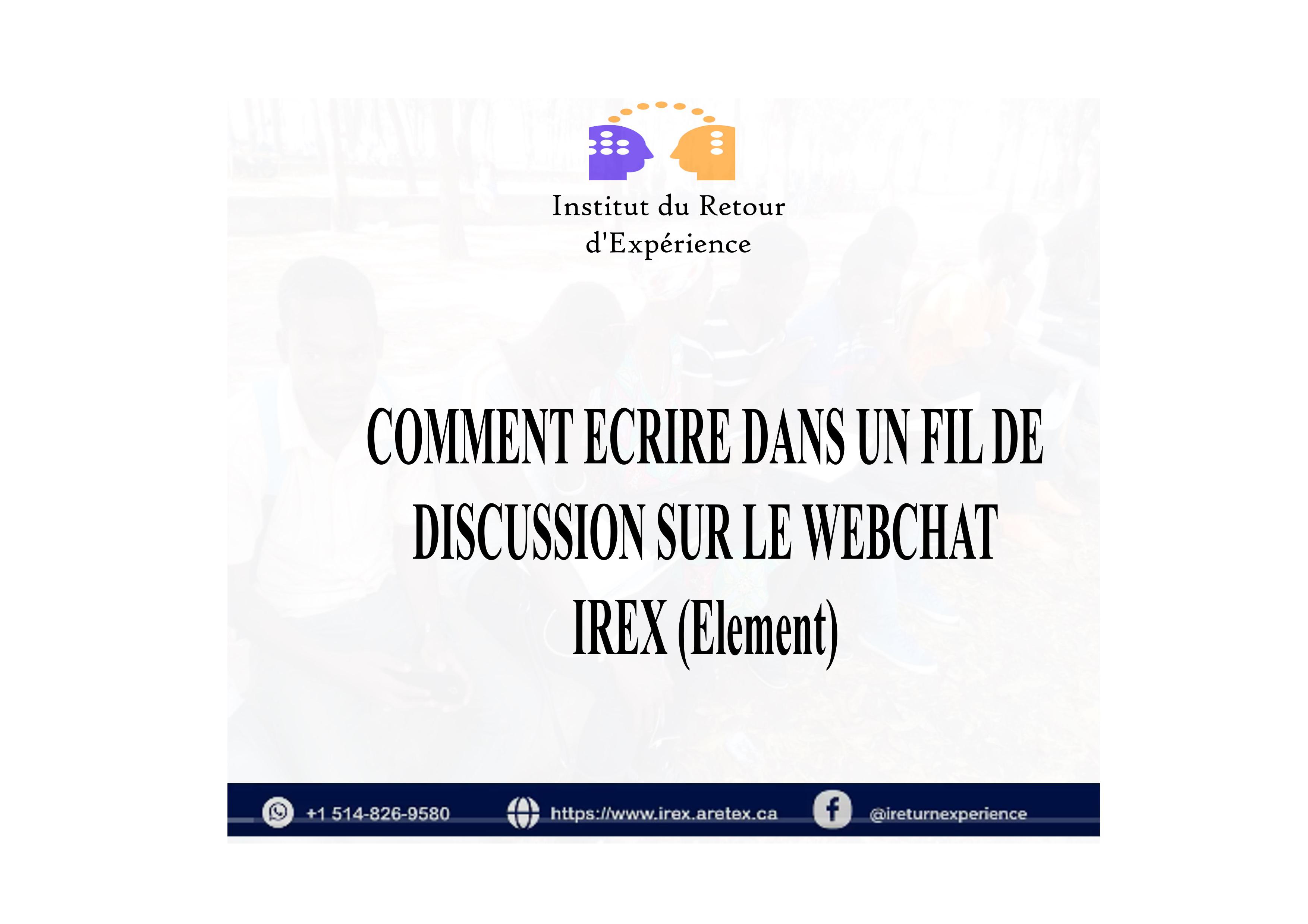 Comment écrire dans un fil de discussion sur le webchat IREX(Element) - Cover Image